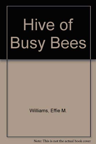 9780686154792: Hive of Busy Bees