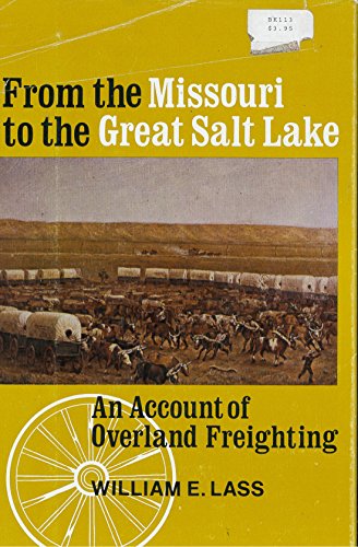 Stock image for From the Missouri to Great Salt Lake for sale by Chaparral Books