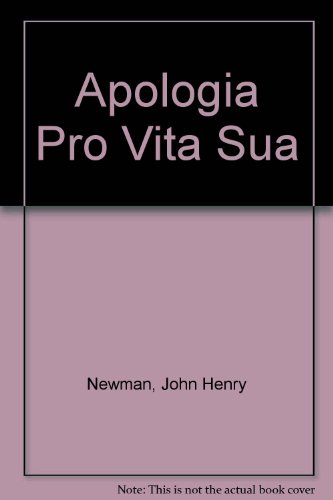 9780686196563: Apologia Pro Vita Sua