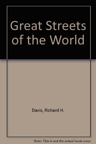 Great Streets of the World (9780686198895) by Davis, Richard H.