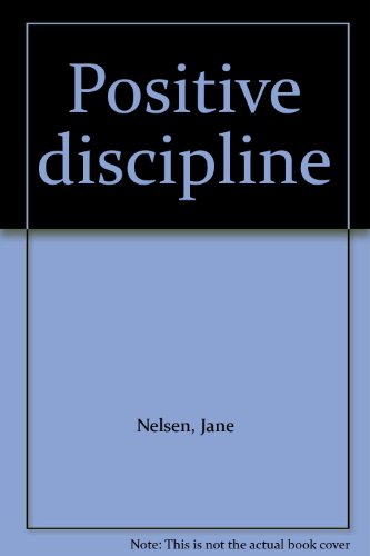 9780686328322: Positive discipline