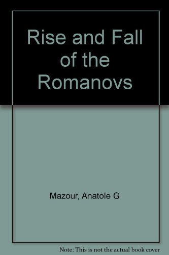 9780686473992: Rise and Fall of the Romanovs