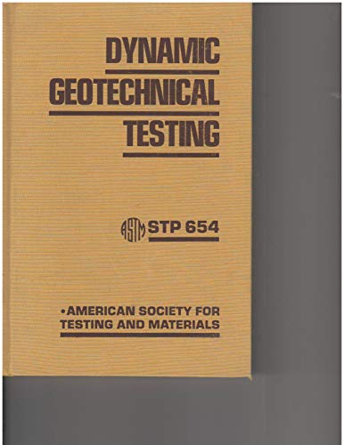Stock image for Dynamic Geotechnical Testing for sale by Rye Berry Books