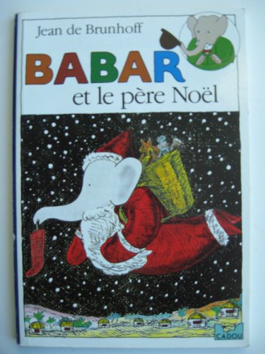 9780686541240: Babar Et Le Pere Noel Babar and Father Christmas