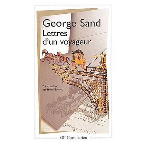 Lettres d'un Voyageur (French Edition) (9780686549352) by Sand, George