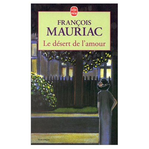 Le Desert de l'Amour (French Edition) (9780686554578) by Mauriac, Francois