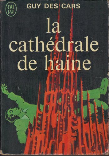 La Cathedrale de Haine (9780686556138) by Cars, Guy Des