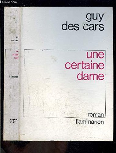 UneCertaine Dame (9780686556145) by Cars, Guy Des