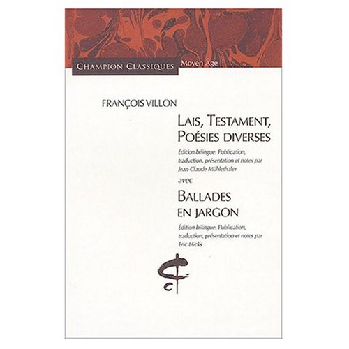 9780686557265: LePetit et le Grand Testament Avec: Ballades en Jargon / Poesies du Cercle de Villon