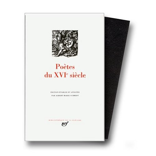 9780686565529: Poetes Du XVIe siecle : (Bibliotheque De La Pleiade)