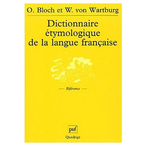 9780686572930: Dictionnaire Etymologique De LA Langue Francaise