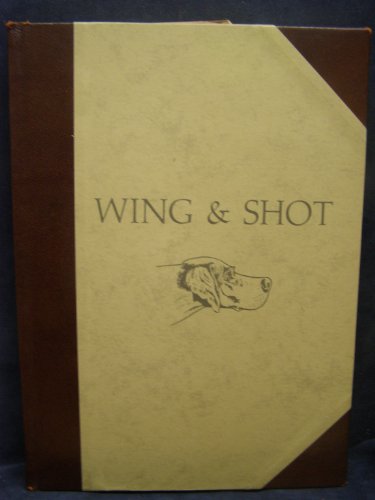 Stock image for Wing and Shot: gun dog training for sale by Idaho Youth Ranch Books