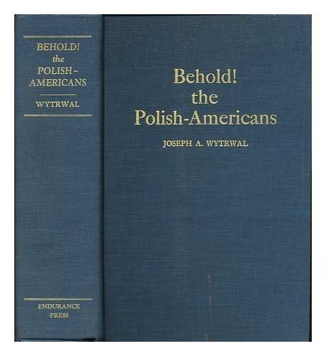 9780686656401: Behold! the Polish-Americans