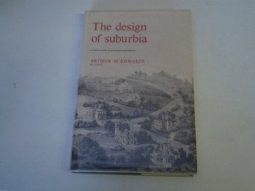 9780686723493: Design of Suburbia: A Critical Study in Environmental History