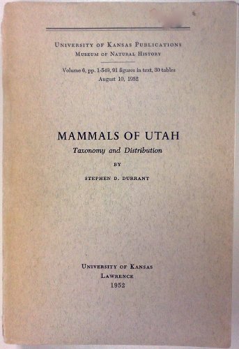 Stock image for Mammals of Utah: Taxonomy and Distribution (Museum Ser Vol 6) for sale by Sequitur Books