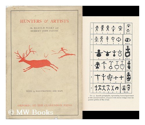 Hunters and Artists (9780686835738) by Fleure, H. J.; Peake, Harold