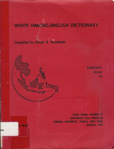 Imagen de archivo de White Hmong-English Dictionary a la venta por Plum Books