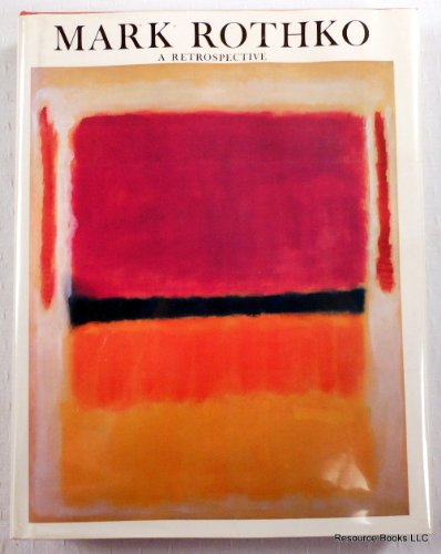 Mark Rothko, 1903 to 1970: A Retrospective (9780686968788) by Waldman, Diane