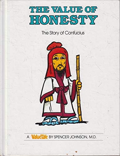 Value of Honesty (9780686981725) by Johnson, Spencer; Johnson, Ann D.
