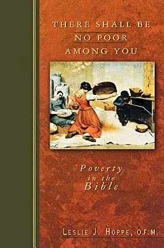 Beispielbild fr There Shall Be No Poor among You : Poverty in the Bible zum Verkauf von Better World Books