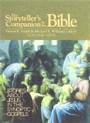 Stock image for The Storyteller's Companion to the Bible Volume 9: Stories About Jesus in the Synoptic Gospels for sale by Once Upon A Time Books