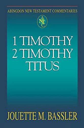 Stock image for Abingdon New Testament Commentaries: 1 and 2 Timothy and Titus for sale by Better World Books: West