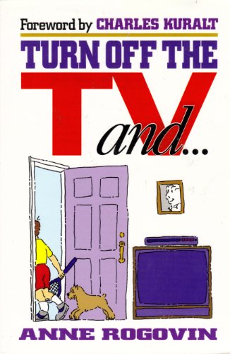 Turn Off The Television (9780687002337) by Rogovin, Anne