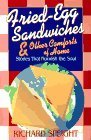 Beispielbild fr Fried-Egg Sandwiches and Other Comforts of Home zum Verkauf von Wonder Book