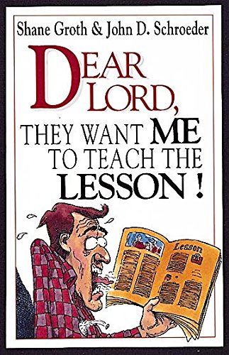 Imagen de archivo de Dear Lord They Want Me To Teach The Lesson a la venta por Wonder Book