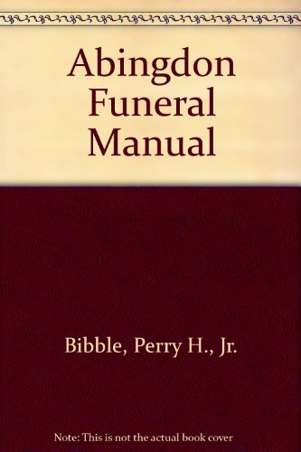 Stock image for Abingdon Funeral Manual Revised 1990 for sale by Pomfret Street Books