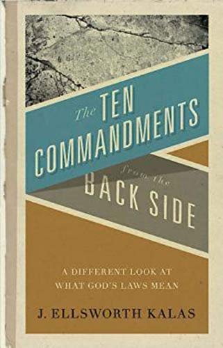 Imagen de archivo de The Ten Commandments from the Back Side: Bible Stories with a Twist a la venta por SecondSale