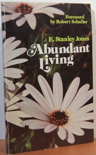 Imagen de archivo de Abundant Living Abingdon Classics Series a la venta por ThriftBooks-Atlanta