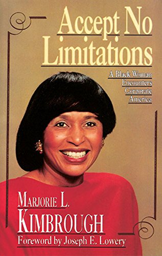 Beispielbild fr Accept No Limitations : A Black Woman Encounters Corporate America zum Verkauf von Better World Books