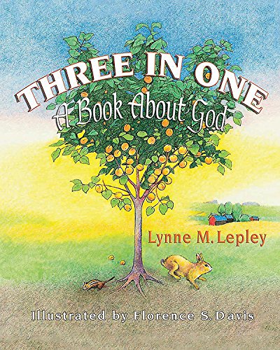 Stock image for Three In One: A Book About God for sale by BooksRun