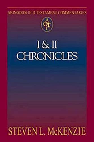 9780687007509: Abingdon Old Testament Commentaries: I & II Chronicles: I and II Chronicles