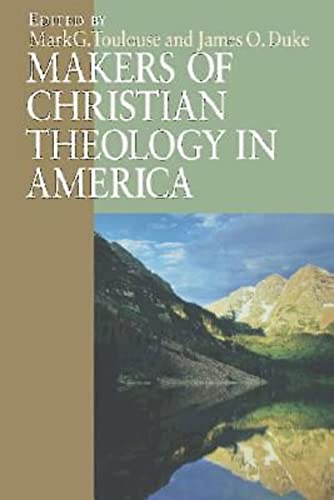 Imagen de archivo de Makers of Christian Theology in America: A Handbook a la venta por Wonder Book