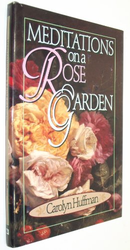 9780687008193: Meditations on a Rose Garden