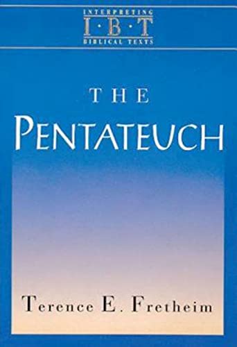 Imagen de archivo de The Pentateuch (Interpreting Biblical Texts Series) (Intepreting Biblical Texts) a la venta por Open Books