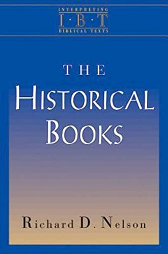 Stock image for The Historical Books (Interpreting Biblical Texts Series) for sale by SecondSale