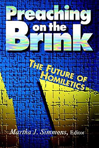 Stock image for Preaching on the Brink : The Future of Homiletics for sale by Better World Books