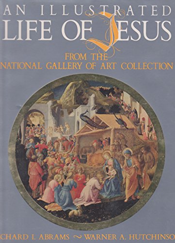 9780687013562: Illustrated Life of Jesus: From the National Gallery of Art Collection