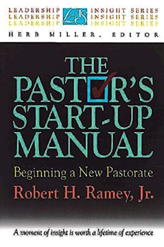 Stock image for The Pastor's Start-Up Manual: Beginning a New Pastorate for sale by SecondSale