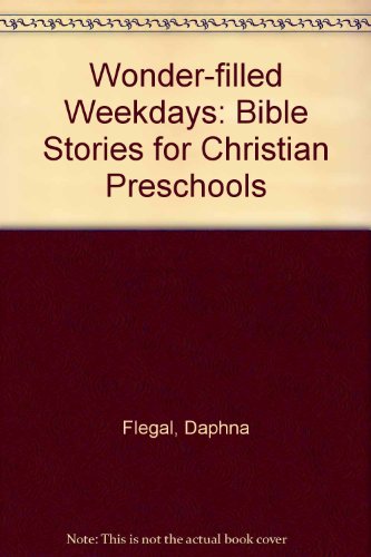9780687014873: Wonder-Filled Weekdays: Bible Stories for Christian Preschools