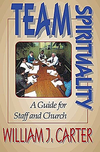 Stock image for Team Spirituality: A Guide for Staff and Church for sale by Wonder Book