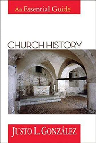 Stock image for Church History: An Essential Guide for sale by Once Upon A Time Books
