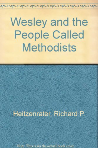 9780687016822: Wesley and the People Called Methodists