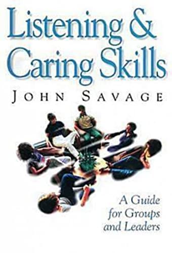 Imagen de archivo de Listening and Caring Skills in Ministry: A Guide for Groups and Leaders a la venta por gwdetroit