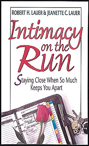 9780687017706: Intimacy on the Run: Staying Close When So Much Keeps You Apart