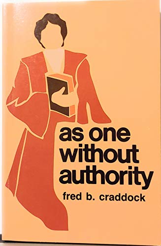 Beispielbild fr As One Without Authority zum Verkauf von Wonder Book