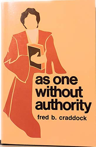 Imagen de archivo de As One Without Authority a la venta por Wonder Book